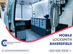 mobile locksmith bakersfield